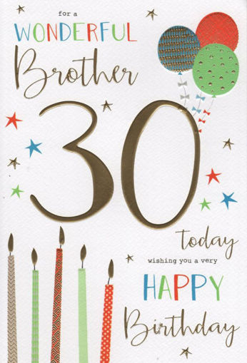 Picture of FOR A WONDERFUL BROTHER 30 TODAY CARD